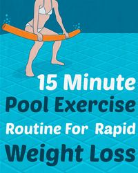 Let’s take a look at a 15-minute workout that you can do regardless of your swimming ability that will help you burn fat and lose weight.