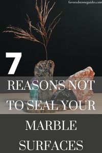 Marble is a beautiful stone that can be used in many ways. There are many reasons why you should not seal it, here's 7 of them. Sealers may discolor the surface and cause dirt to build up on top of the finish, they . #marble # #cleaning #hacks #kitchen #guide #decoration #interior decoration #decoration #fyi