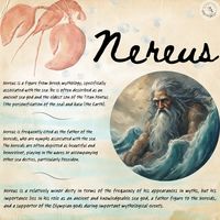 Nereus is best known for being a shape-shifter. This trait is often attributed to his profound connection to the sea and its ever-changing nature. He is depicted as a wise and gentle deity who willingly shares his knowledge of the sea with others.