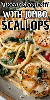 Tuscan Spaghetti with Jumbo Scallops