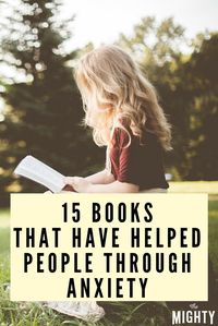 15 Books That Have Helped People Through Anxiety