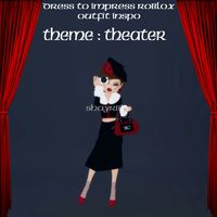 #dti #dresstoimpress #theater #theateroutfit #roblox #robloxdresstoimpress #theme #outfit #outfitstyle #outfitinspo #inspo #theaterfit