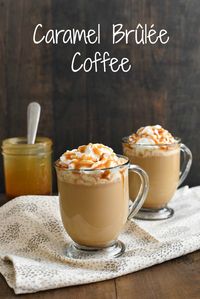 Caramel Brulee Coffee - Make a coffeehouse-style drink at home in just minutes! Coffee, milk, caramel sauce and a touch of brown sugar come together to make a sweet coffee treat! | foxeslovelemons.com