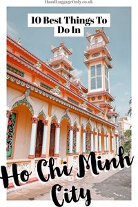 10 Best Things To Do In Ho Chi Minh City