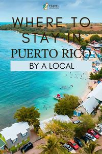 Can’t decide what part of Puerto Rico to stay? Our local writer spills the beans on where all the best places to stay are!