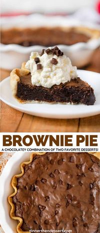 Brownie Pie is a chocolatey combination of two favorite desserts! #brownie #pie #browniepie #brownies #dessert #fudge #chocolate #dinnerthendessert