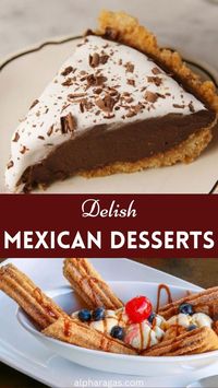 Find Delish Mexican Desserts