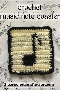 This crochet music note coaster is the project for all you music lovers! They look great on top of a piano, or on a shelf in your library! Also an easy project for those beginning the tapestry crochet technique.