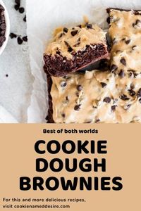 Get the best of both worlds with this amazing cookie dough brownie recipe. Fudgy chocolate brownies topped with the best cookie dough frosting