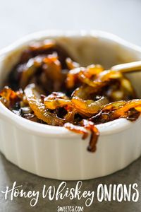 Sweet, smoky, buttery and delicious honey whiskey caramelized onions are a decadent, delicious topping for sandwiches, burgers, and burritos!