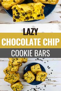 Lazy Chocolate Chip Cookie Bars are great for when you need chocolate without the hassle of baking from scratch.