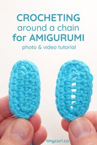 This blog post has everything you need to know to crochet around a chain for amigurumi using the back bumps of the chain for a clean and hole-free piece! #crochettutorial #crochet #amigurumi