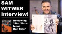 Star Wars Icons: Han Solo Book - Sam Witwer Interview