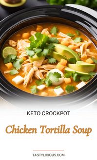 If you're looking for a comforting meal that's low in carbs and high in flavor, Keto Crockpot Chicken Tortilla Soup might be just what you need. This recipe combines tender chicken, savory spices, and fresh ingredients to create a dish that's both delicious and easy to make. Tap read to learn this delicious keto chicken recipe. keto crockpot chicken tortilla soup recipe chicken crockpot recipe ideas low carb chicken recipe ideas keto chicken soup recipe ideas chicken tortilla soup recipe ideas