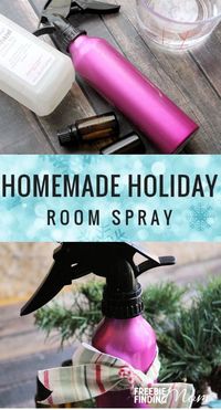 DIY Scented Room Spray: Holiday Room Spray With Five Recipes