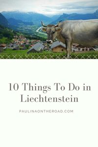 Top Thing to do in Liechtenstein. What to visit when traveling to Liechtenstein? Best hiking trails, cycling, what to see, main attractions with map.