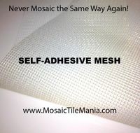 Take the mess out of mosaics! Use self-adhesive mesh during your design process. It allows you to play around with tile placement without all the mess or any damage to tiles.