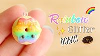 tutorial: miniature rainbow glitter donut