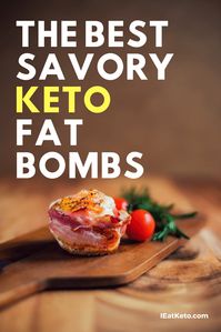 Check out these 12 Delicious Keto Savory Fat Bombs! Without Getting Hungry