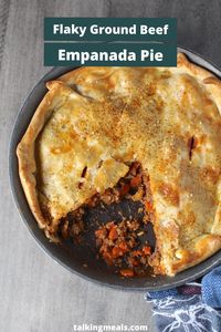 This Flaky Empanada Pie Recipe has a delicious savory, smokey, salty ground beef filling with a flaky, buttery pie crust on the outside. Only 10 minutes prep time and 35 minutes to cook.