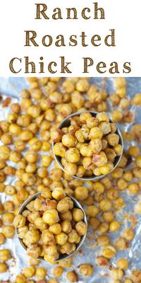 Ranch Roasted Chick Peas! A delicious snack that is super simple!