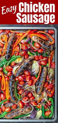 Takes less than 20 minutes and one sheet pan to make this tasty, healthier sausage and peppers recipe with onions, grape tomatoes and Italian herbs! #sausageandpeppers #italianrecipes #italianfood #italian #chickensausage #chicken #glutenfree #sheetpandinner