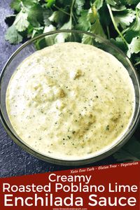 Creamy Roasted Poblano and Lime Enchilada Sauce