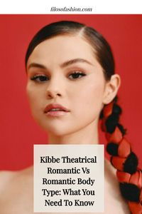 Kibbe Theatrical Romantic Vs Romantic Body Type: What You Need To Know