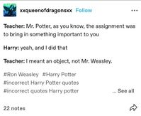 incorrect harry potter quotes from tumblr #harrypotter #incorrectquotes #incorrecthpquotes #incorrectharrypotterquotes #ronweasley #hermionegranger