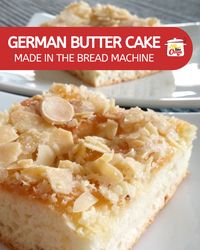 This German Butter Cake, aka Butterkuchen or Zuckerkuchen, is often served for afternoon Kaffeeklatsch. Not only is this a basic yeast dough for this cake, but it works for so many others as a base. It's a lecker treat that can be made easily in the bread machine! Try it now!