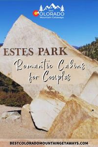 Imagine a serene escape nestled in the heart of the Rocky Mountains, where the whisper of the pines and the majesty of the peaks craft the perfect backdrop for romance. Stay in a cabin in Estes Park for an ultimate escape to nature and quality time with your partner in Colorado.  Read our blog to plan the ultimate romantic cabin getaway in Estes Park. #ColoradoRomanticGetaways #ColoradoRomanticCabins #BestColoradoMountainGetaways