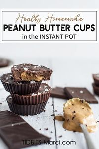 Instant Pot Healthy Peanut Butter Cups are so easy to make and make you feel good too! Perfect for a quick and easy dessert or treat. #instantpot #peanutbuttercup #healthydessert #healthychocolate