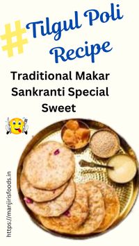 Gul Poli is a sweet flatbread or paratha specially prepared on the day of ‘Makar Sankranti’, According to Ayurveda consuming Sesame Seeds and Jaggery on Makar Sankranti is very beneficial to health.  #makarsankranti #tilgulpoli #recipe #maharashtrianfood