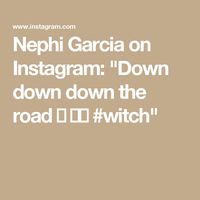 Nephi Garcia on Instagram: "Down down down the road 🧙 🌙✨ #witch"