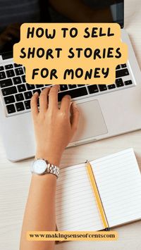 14 Places To Sell Short Stories For Money. Here are the best places to sell short stories for money so that you can start making money as a writer at home. write stories and get paid instantly, how to sell short stories on amazon, work from home jobs, small business ideas