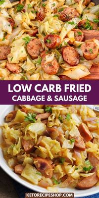 This Low Carb Fried Cabbage & Sausage is a quick and easy way to enjoy a satisfying keto meal.  Packed with vitamins and protein, it's perfect for busy weeknights!