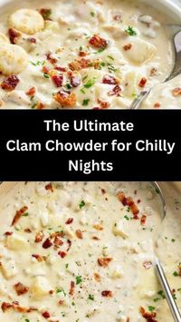 Warm up with the ultimate New England clam chowder recipe for chilly nights. Easy to make and homemade, this authentic chowder is healthy and made from scratch, making it the best comfort food for your diet. #ClamChowder #ChillyNights #ComfortFood #NewEngland