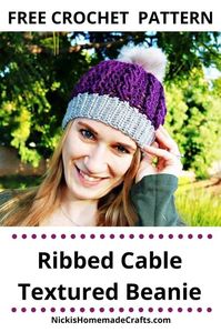 Learn how to crochet this Ribbed Cable Textured Beanie with this free crochet pattern that includes written tutorial with clear instructions. This cable beanie is a great spring, fall and winter accessory.