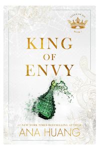 KING OF ENVY BY ANA HUANG