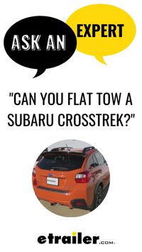  

Note that CVT models should NOT be flat towed. They are restricted to 20 mph speeds and a 31-mile distance when being towed, so obviously this wouldn’t work for a cross-country flat towing adventure.

Read more here: https://www.etrailer.com/faq-can-you-flat-tow-subaru-crosstrek.aspx?utm_source=pinterest&utm_medium=Select:++Tow+Bars+&utm_content=Can+You+Flat+Tow+Subaru+Crosstrek++202328

