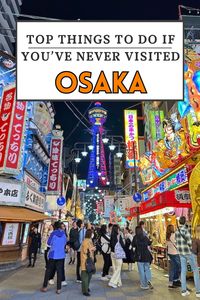 Here are 17 main things to do in Osaka for first-time visitors. This Osaka itinerary covers top attractions and experiences, from exploring iconic landmarks to enjoying local cuisine. Whether you're planning your Osaka travel or adding it to your Japan travel destinations, these Japan travel tips will ensure you don’t miss out on the best Osaka things to do.