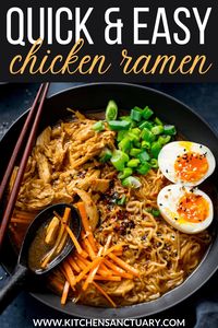 A quick chicken ramen using instant noodles and cooked chicken for a speedy soup with a flavourful broth. #chickenramen #chickenramenrecipe #easyramen