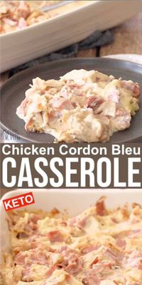 Easy Keto Chicken Cordon Bleu Casserole