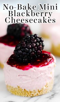 No Bake Mini Blackberry Cheesecakes are absolutely adorable, full of fresh, bright flavors, and perfect for spring or summer. Super easy to make – no oven or stovetop needed!