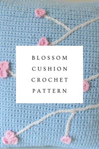 This is my pattern for a beautiful blossom cushion, inspired by Spring. The crochet pattern includes a graph for working the surface crochet. #crochet #crochetpattern #crochetideas #diycushion #crochetcushion #surfacecrochet #crochethomedecor #homedecor #cottagecore #springflowers #spring #blossom #pinkblossom #crochetflowers