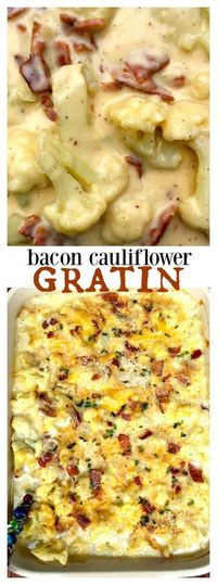 Cauliflower Bacon Gratin - delicious side dish for entertaining! #Cauliflower #bacon #sidedish