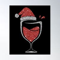 High-quality posters to hang in dorms, bedrooms or offices. Multiple sizes are available. Printed on 185gsm semi gloss poster paper. Additional sizes are available. Glass Of Red Wine Santa's Hat Funny Christmas Wine Lovers