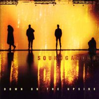 Music DiARy — Soundgarden. Down On The Upside, 1996. A&M...