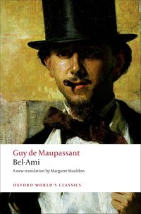 Bel-Ami : Maupassant, Guy de, Lethbridge, Robert, Mauldon, Margaret: Amazon.ca: Books