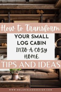 Turn your small log cabin into a cozy haven with our blog post! Packed with creative tips and ideas, learn how to maximize space, choose rustic decor, and create a warm, inviting atmosphere. #LogCabinLiving #CozyHomeIdeas #RusticCharm